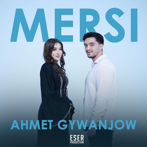 Ahmet Guwanjow – Mersi