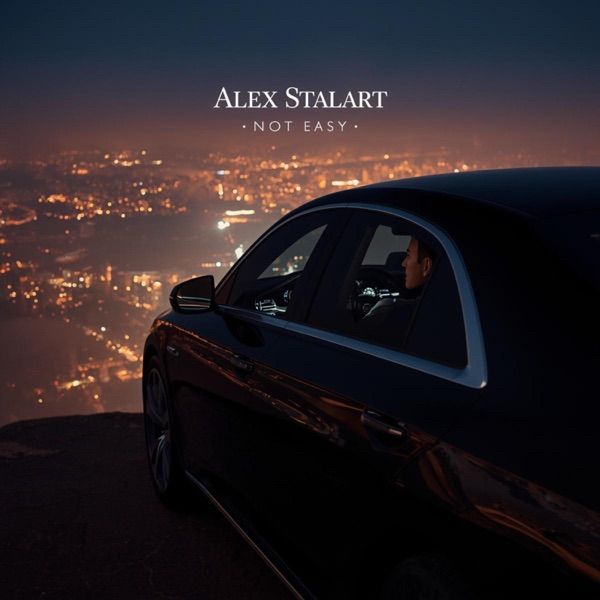 Alex Stalart – Not Easy (Mix)