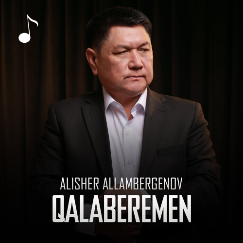 Alisher Allambergenov – Qalaberemen