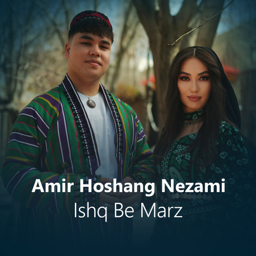Amir Hoshang Nezami – Ishq Be Marz