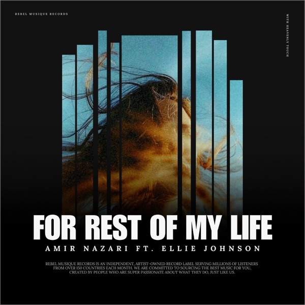Amir Nazari, Ellie Johnson – For Rest Of My Life