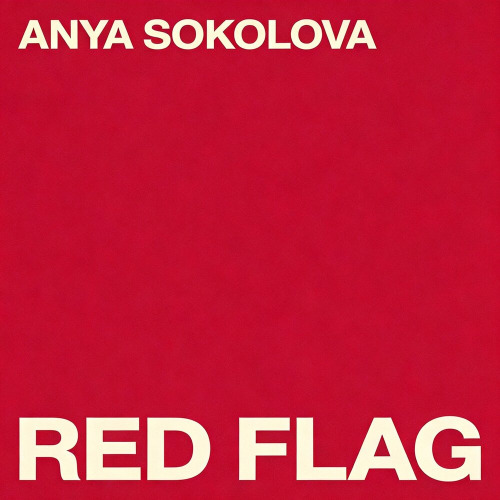Аня Соколова – Red Flag