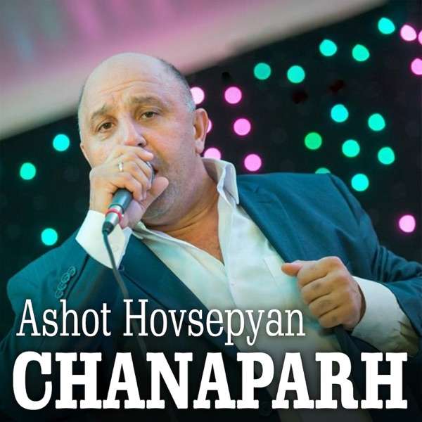 Ashot Hovsepyan – Bacvele garun msho aghjik