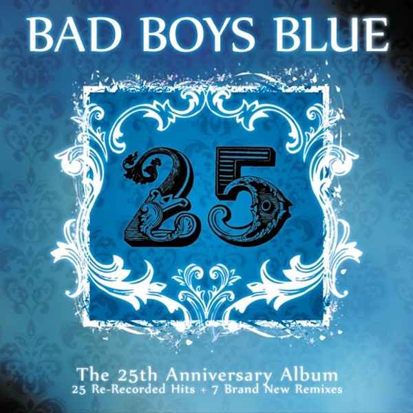 Bad Boys Blue – You’re a woman