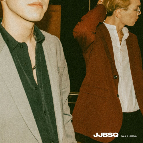 BALA & NE1TRON – JJBSQ