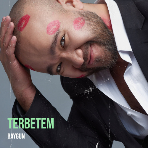 BAYGUN – Terbetem