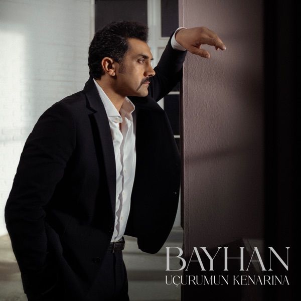 Bayhan – Uçurumun kenarına
