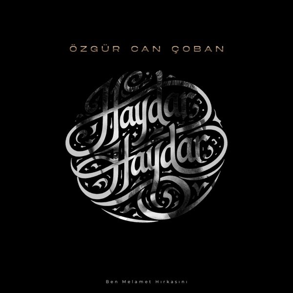 Ben Melamet Hırkasını – Özgür Can Çoban