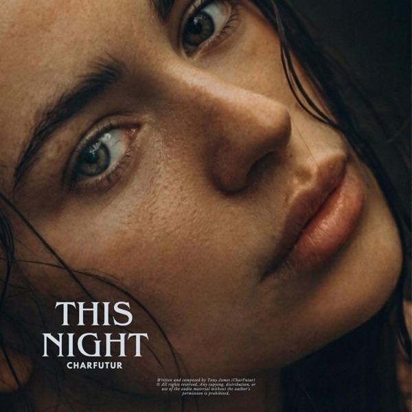Charfutur – This Night