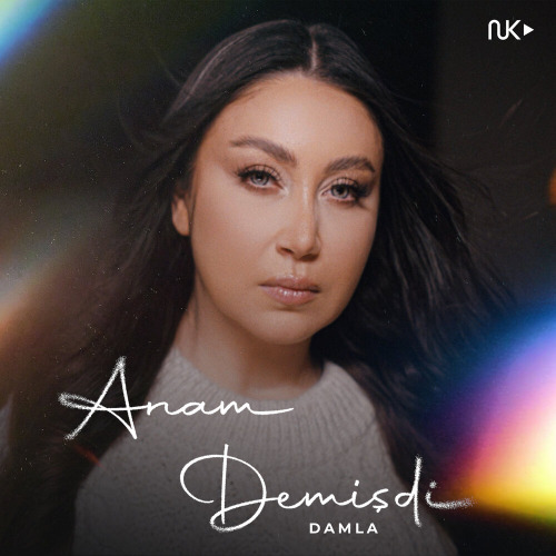 Anam demişdi