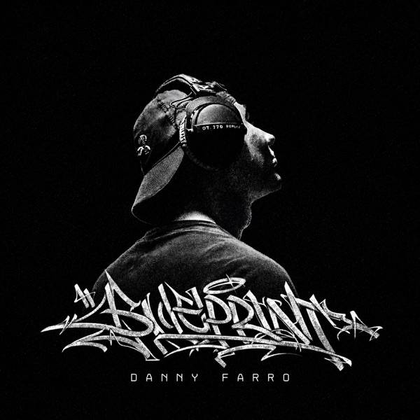 Danny Farro – Blueprint