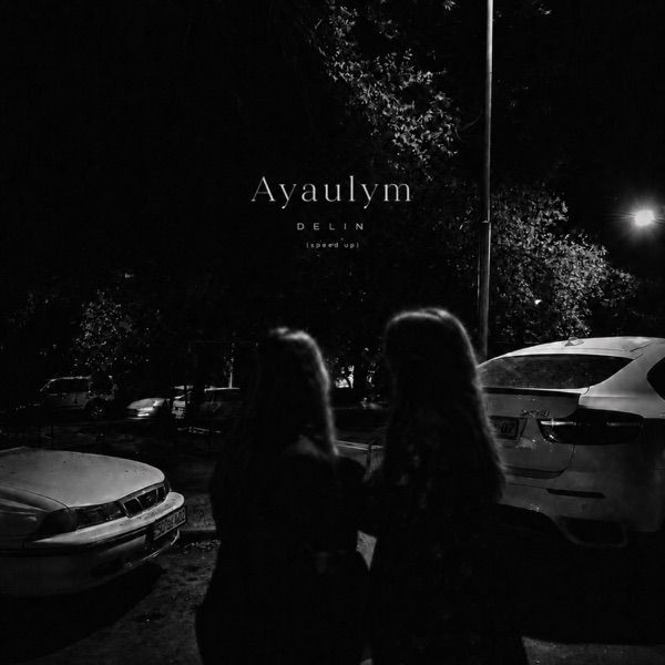 DELIN – Ayaulym (Speed Up)