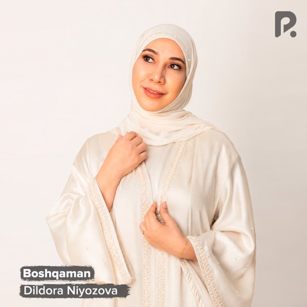 Dildora Niyozova – Boshqaman