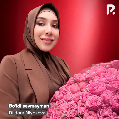 Dildora Niyozova – Bo'ldi sevmayman