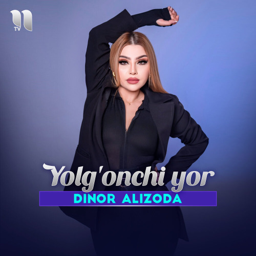 Dinor Alizoda – Yolg'onchi yor