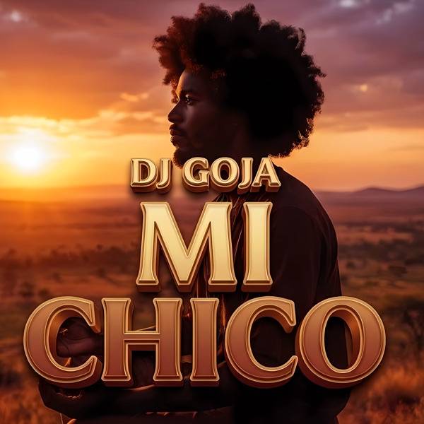 DJ Goja – Mi chico