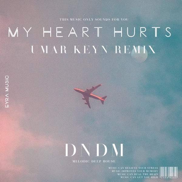 DNDM Umar Keyn – You Broke my Heart (Original Mix AFRO HOUSE)