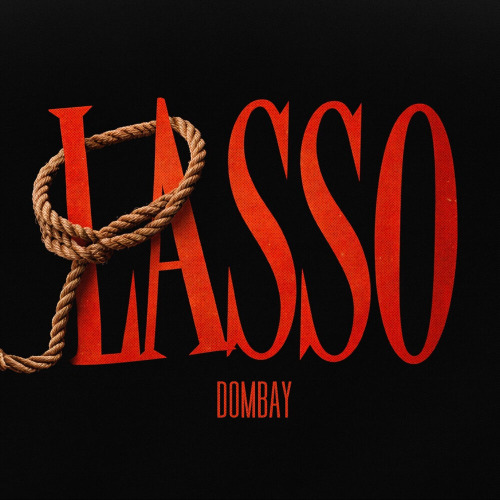 DOMBAY – LASSO