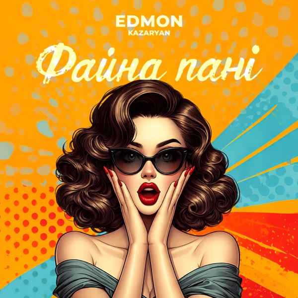 EDMON Kazaryan – Файна пані