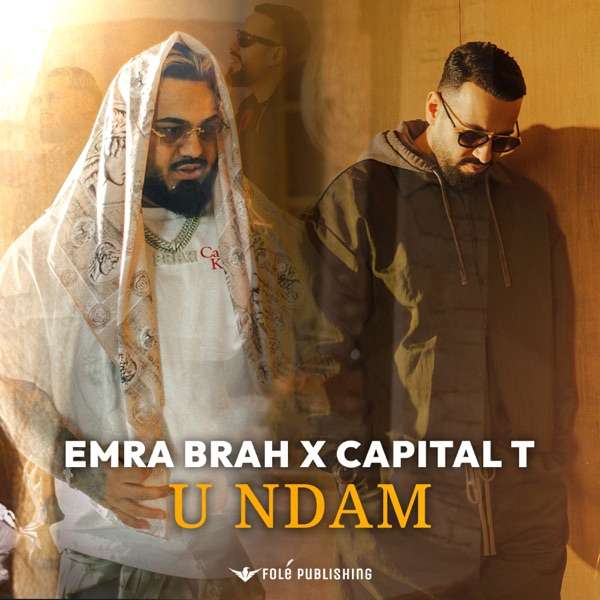 Emra Brah, Capital T – U Ndam