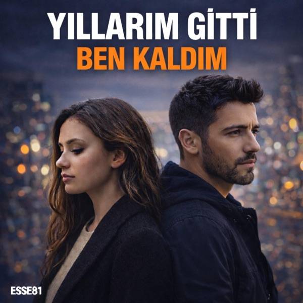 Esse81 – Yıllarım gitti ben kaldım