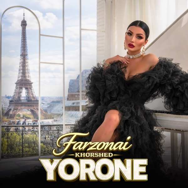 Farzonai Khurshed – Yorone