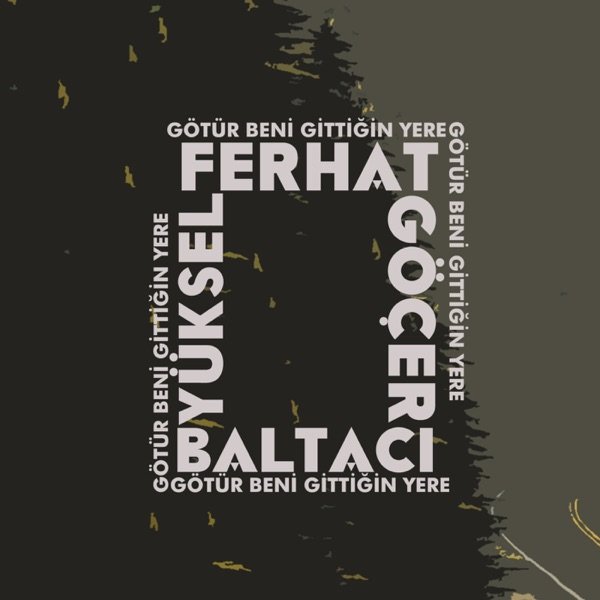 Ferhat Göçer, Yüksel Baltacı – Sebep Oldu