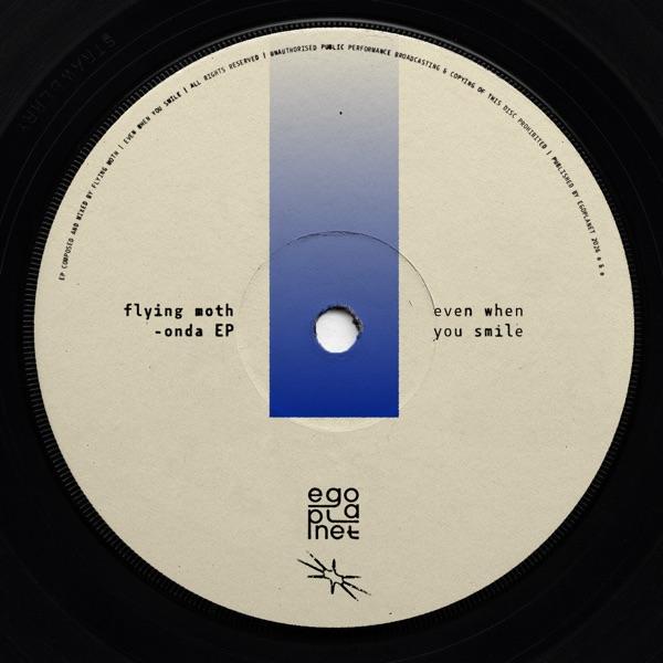 Flying Moth – Even When You Smile
