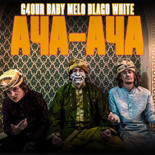 G4OUR, Baby Melo, blago white – Ача Ача