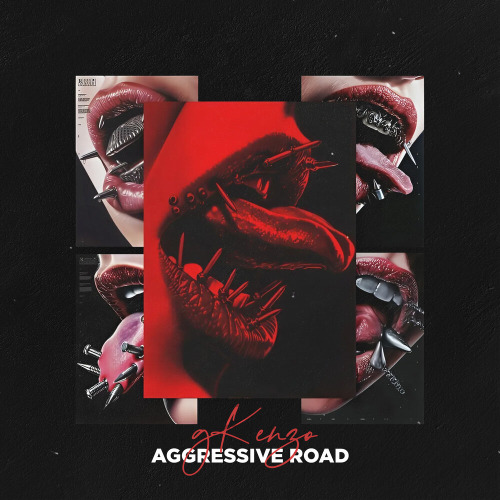 gKenzo – Aggressive Road