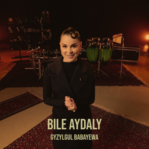 Gyzylgul Babayewa, Maro Ell – Sana Bagly