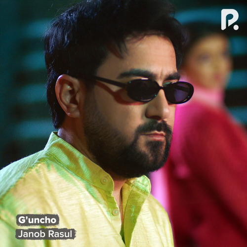 Janob Rasul – G'uncho