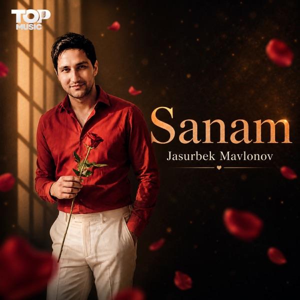 Jasurbek Mavlonov – Sanam