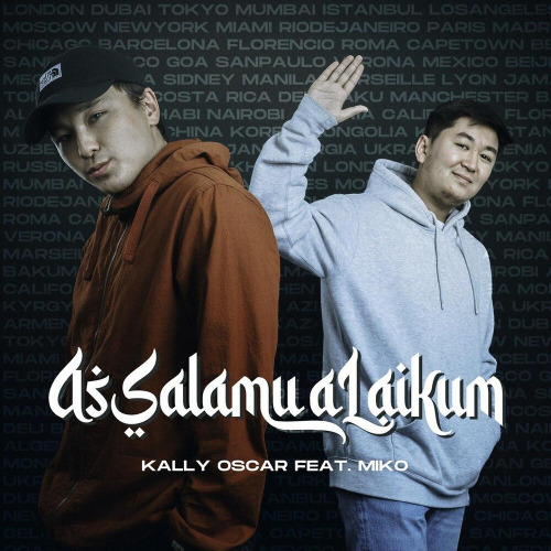 Kally Oscar ft. Miko – Assalamu Alaikum