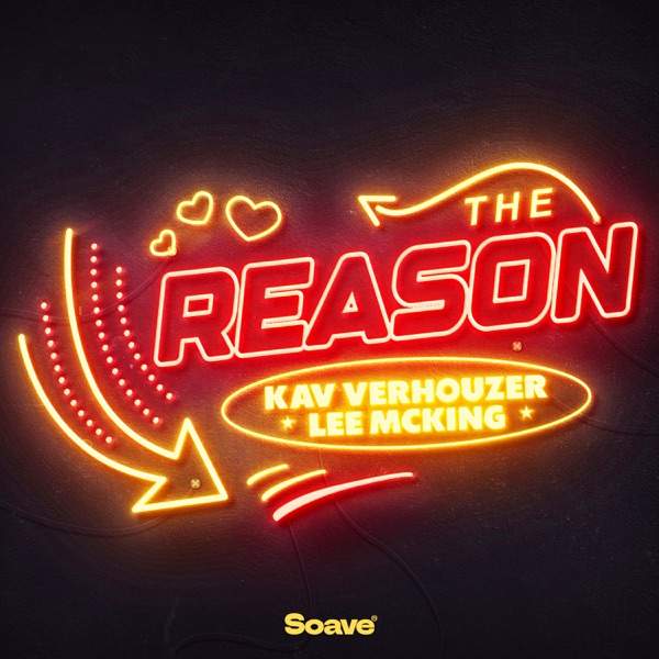Kav Verhouzer, Lee McKing – The Reason