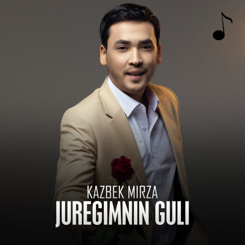 Kazbek Mirza – Juregimnin guli