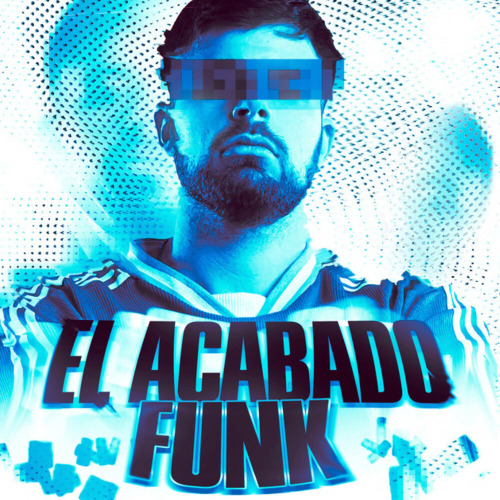 Launch13, MRR, Rodricci – El Acabado Funk
