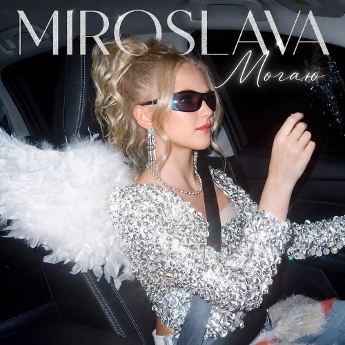 MIROSLAVA – Могаю