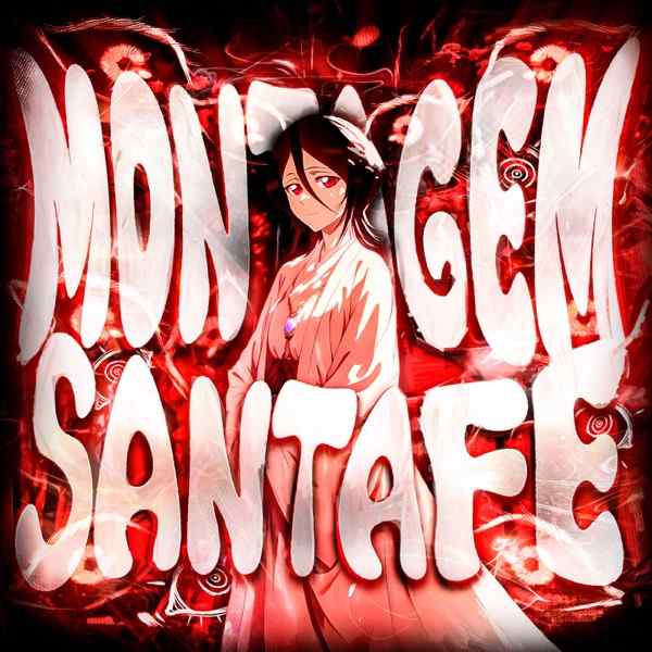 MONTAGEM SANTA FE 2 – qaraqshy