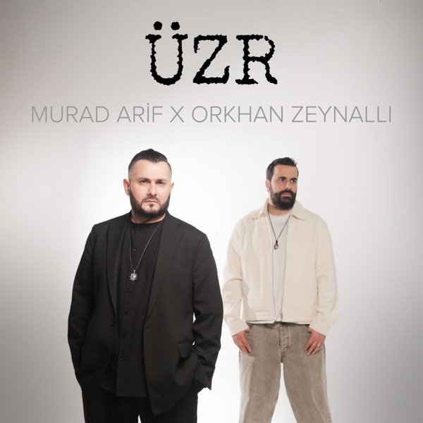 Murad Arif, Orkhan Zeynalli – UZR