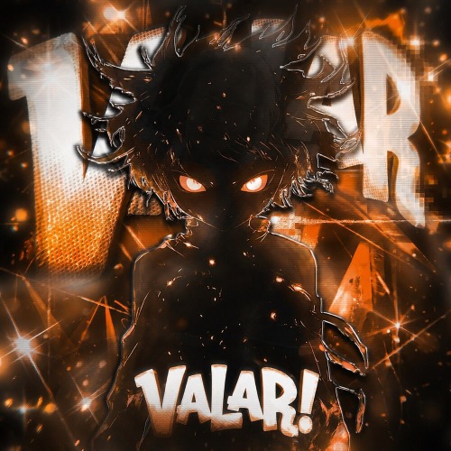 VALAR!