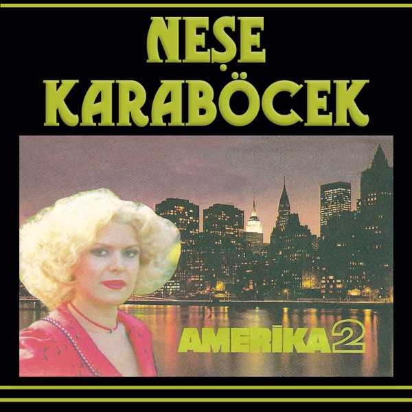 Neşe Karaböcek – İnşallah Maşallah