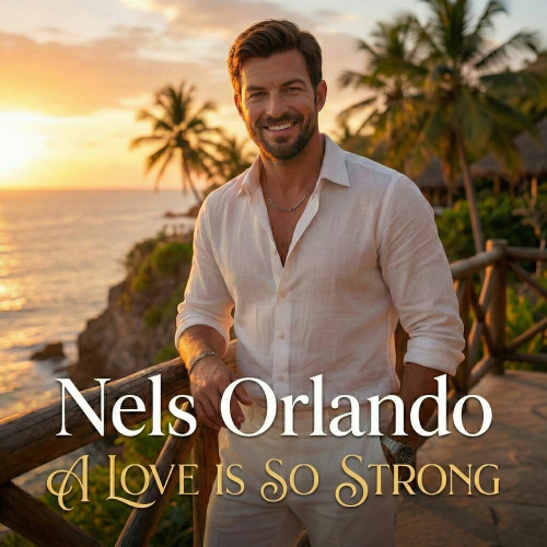 Nels Orlando – A love is so strong