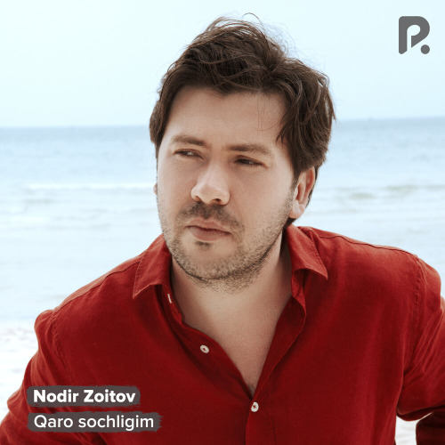 Nodir Zoitov – Qaro sochligim