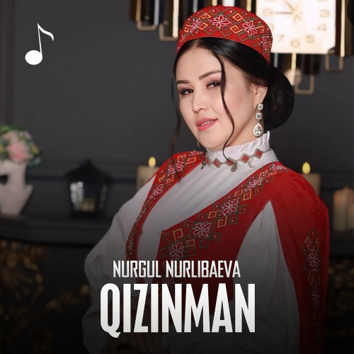 Nurgul Nurlibaeva – Qizinman
