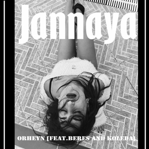Orheyn, Beres, Koleda – Jannaya