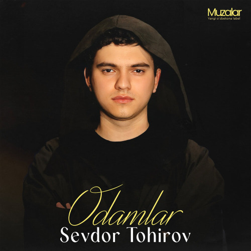 Sevdor Tohirov – Odamlar