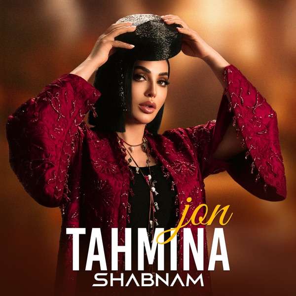 Shabnam Surayo – Tahmina Jon