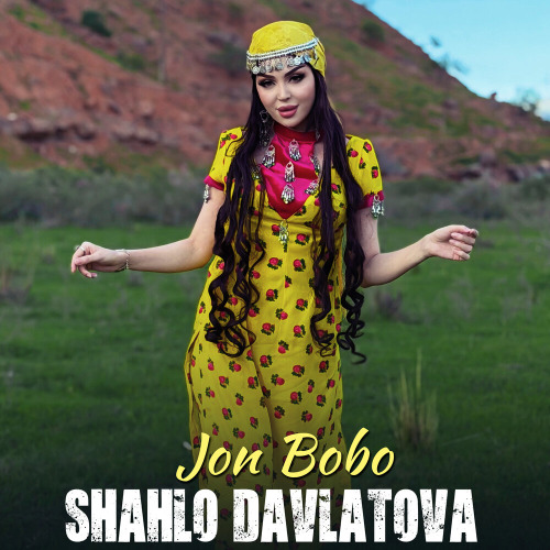Shahlo Davlatova – Jon bobo
