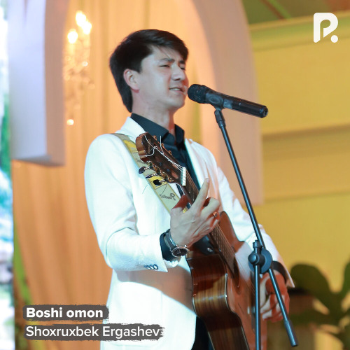 Shoxruxbek Ergashev – Boshi omon